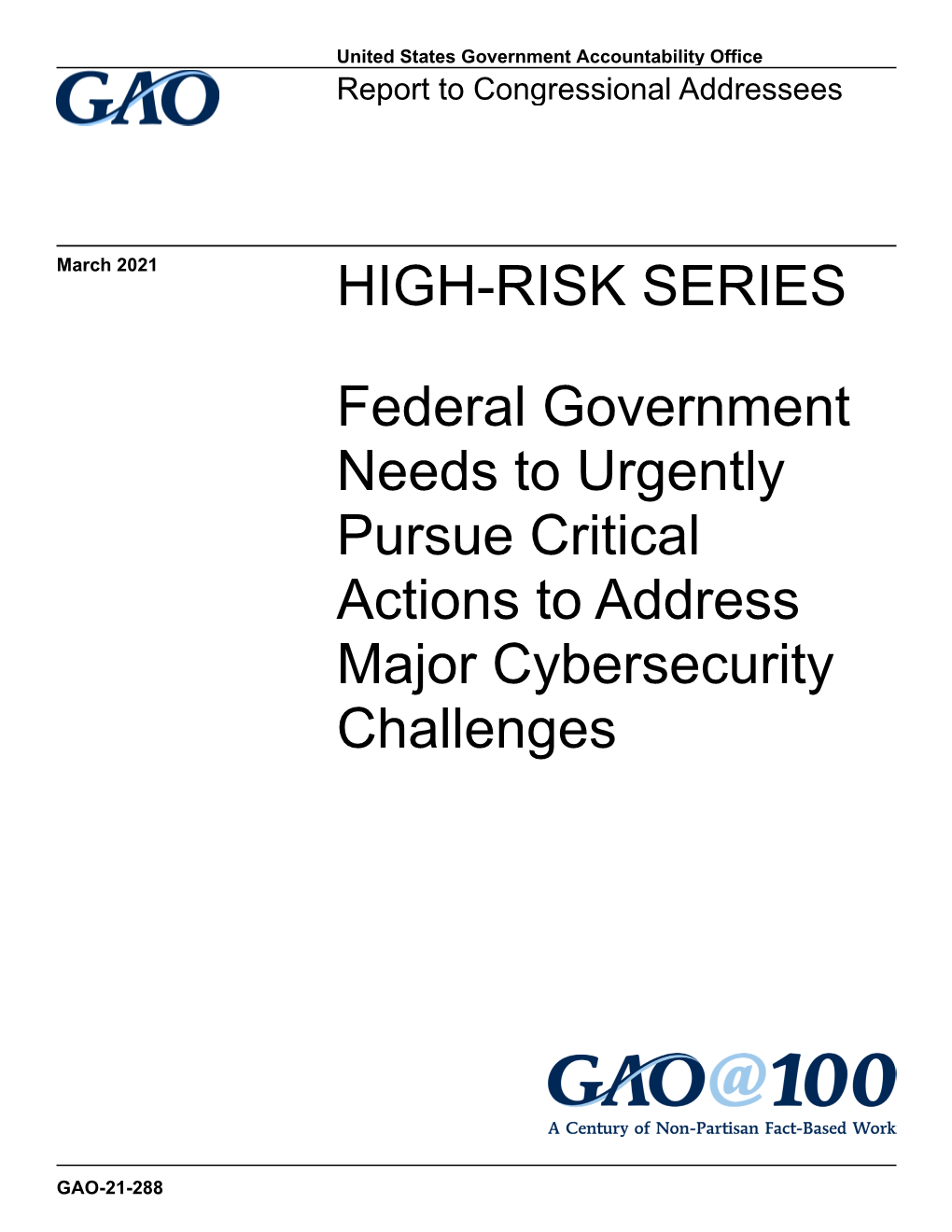 GAO-21-288, HIGH-RISK SERIES: Federal Government Needs To