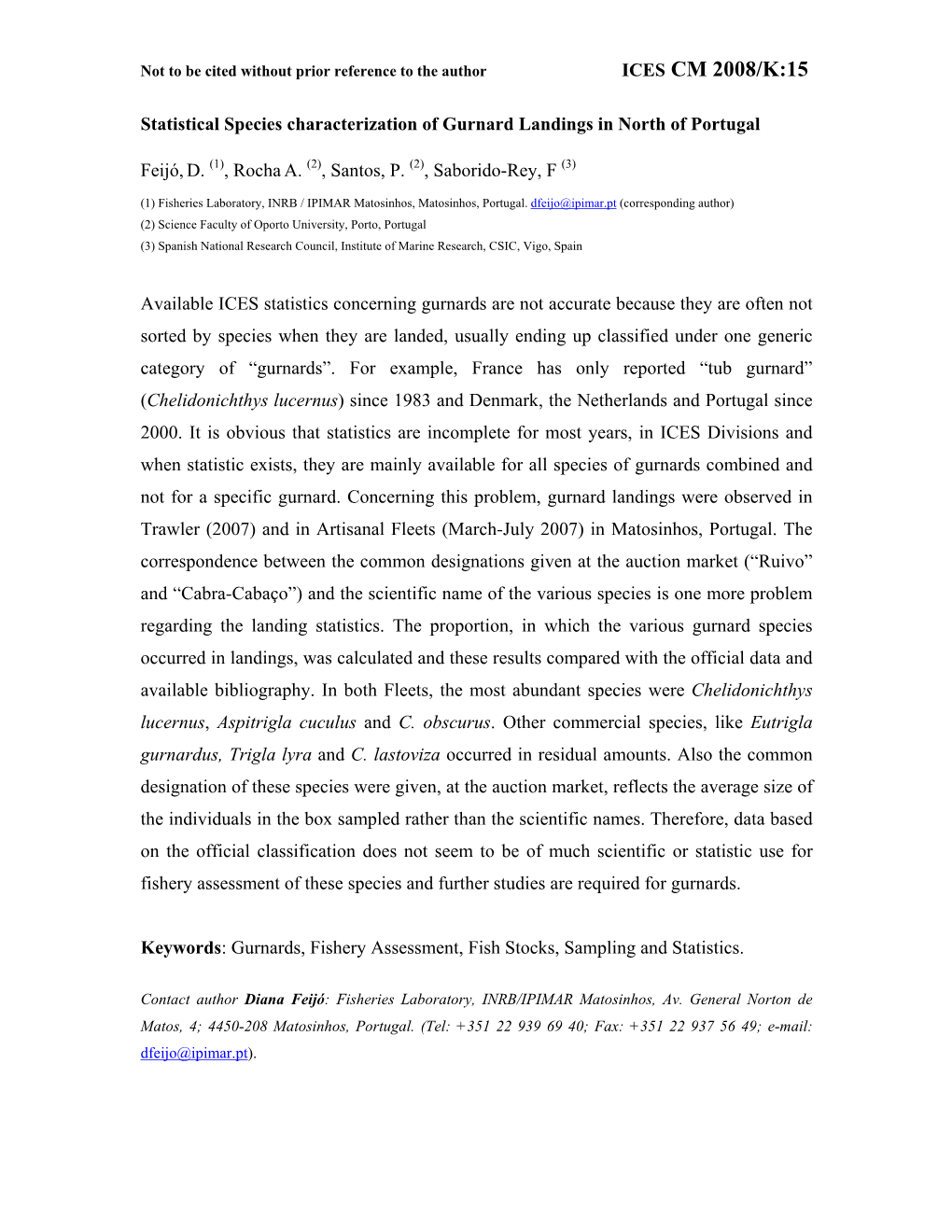 ICES CM 2008/K:15 Statistical Species Characterization of Gurnard