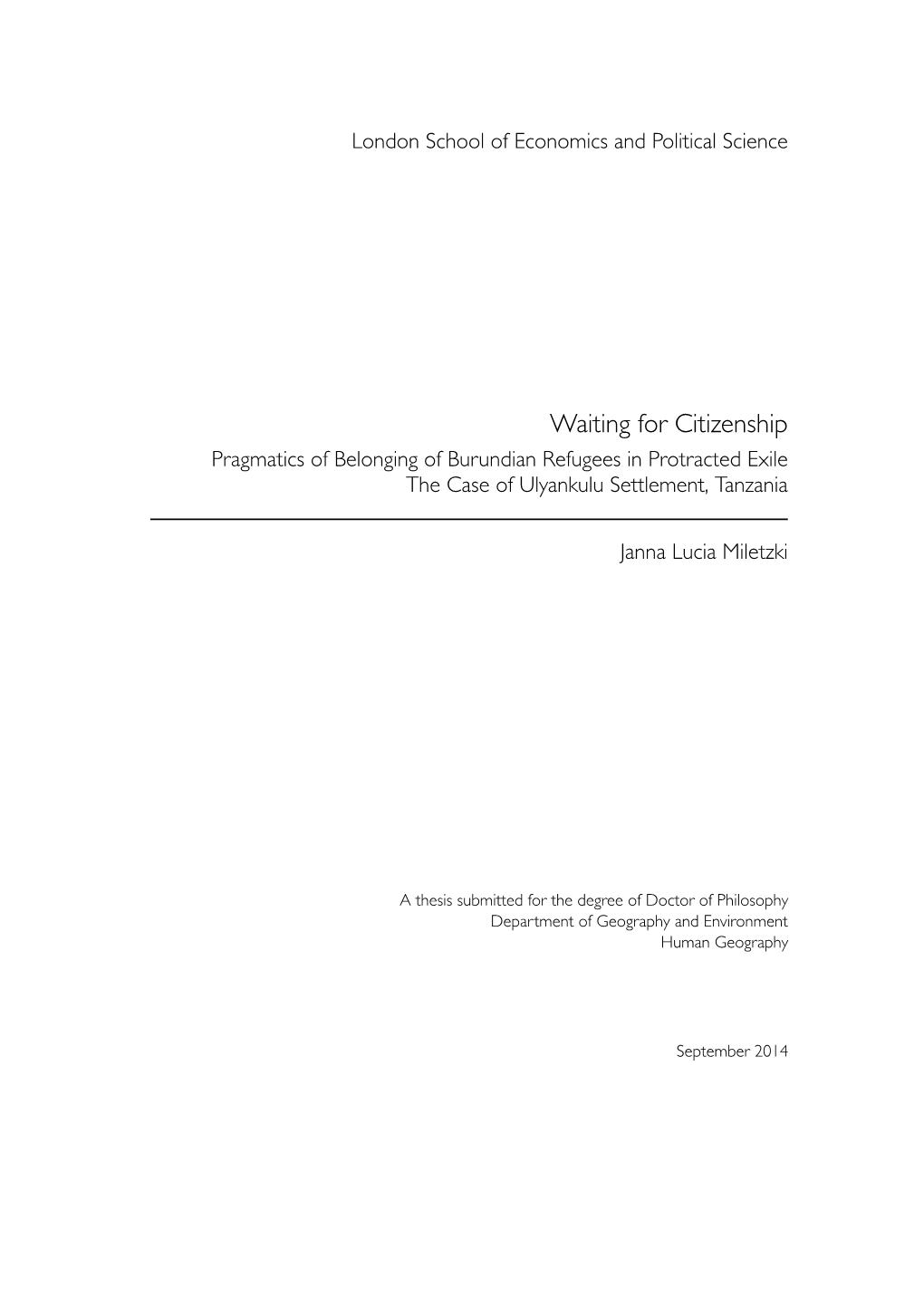 Waiting for Citizenship Pragmatics of Belonging of Burundian Refugees in Protracted Exile the Case of Ulyankulu Settlement, Tanzania