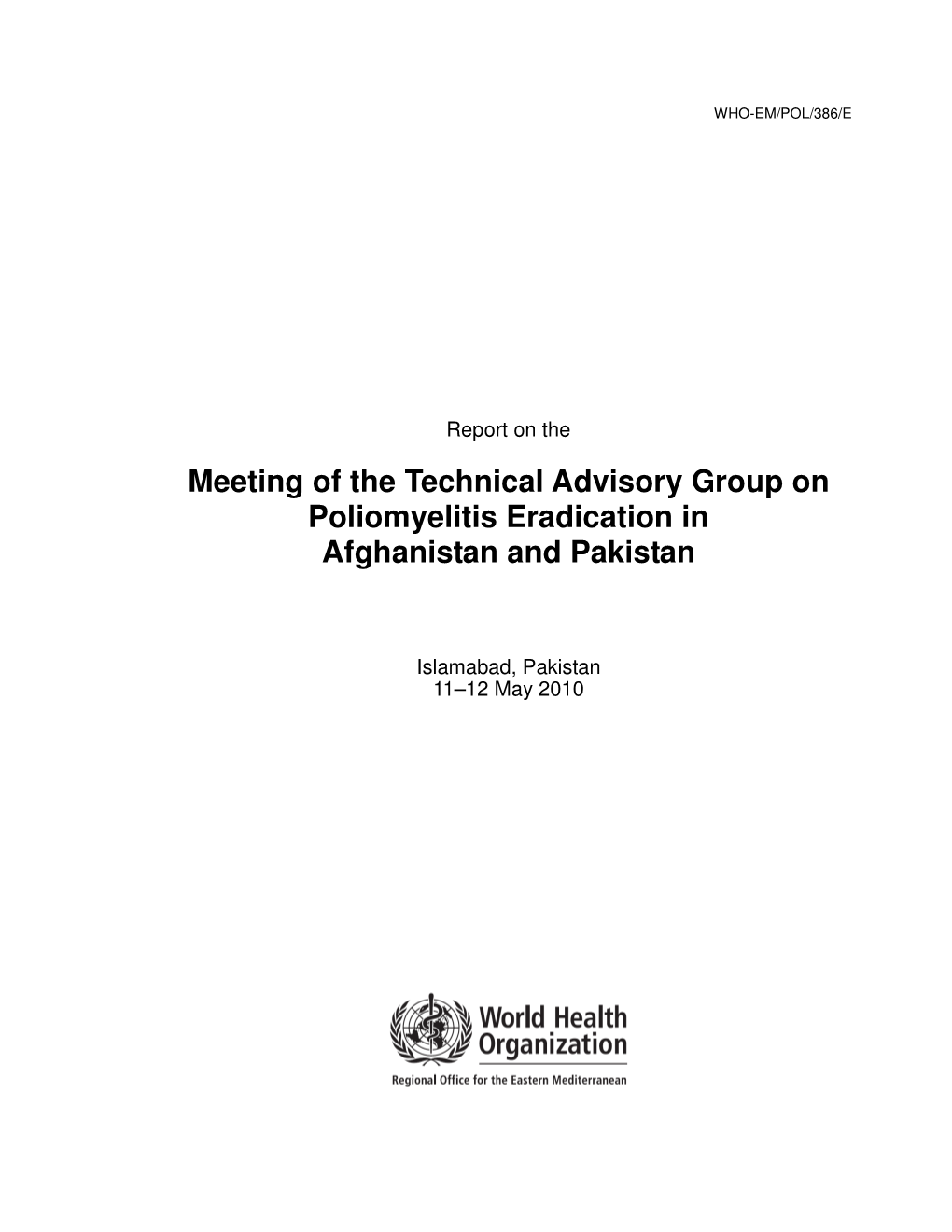 Meeting of the Technical Advisory Group on Poliomyelitis Eradication in Afghanistan and Pakistan