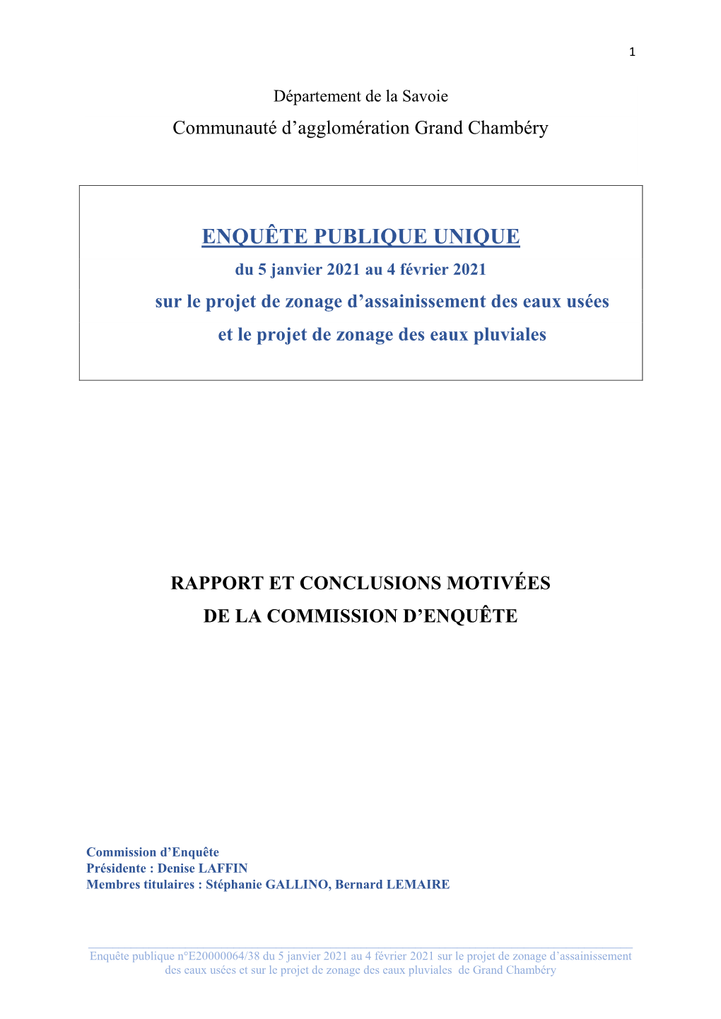 ENQUÊTE PUBLIQUE UNIQUE Du 5 Janvier 2021 Au 4 Février 2021 Sur Le Projet De Zonage D’Assainissement Des Eaux Usées Et Le Projet De Zonage Des Eaux Pluviales