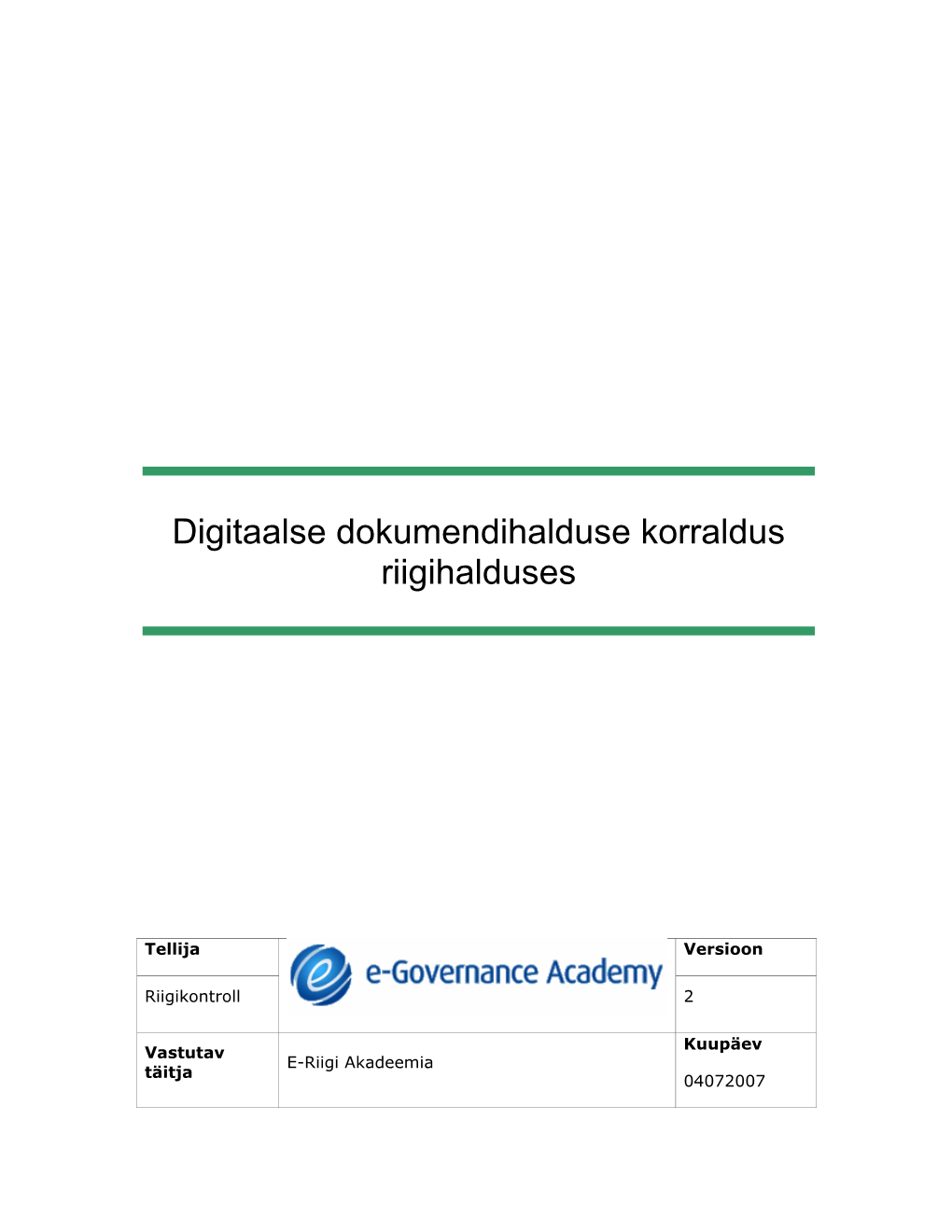 Digitaalse Dokumendihalduse Korraldus Riigihalduses