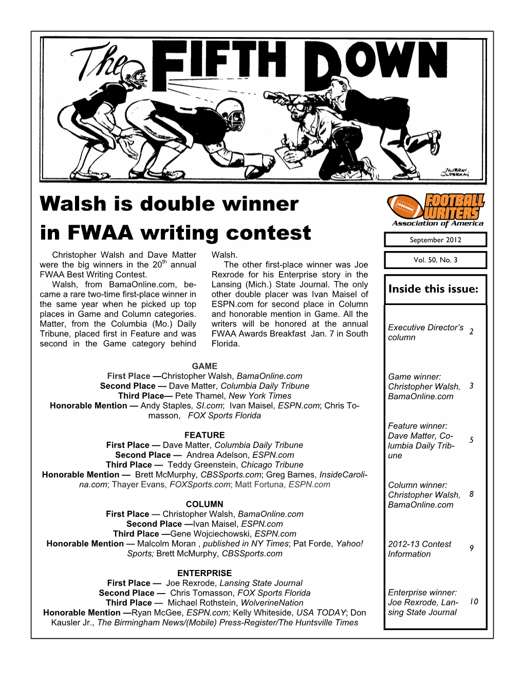 Walsh Is Double Winner in FWAA Writing Contest September 2012 Christopher Walsh and Dave Matter Walsh