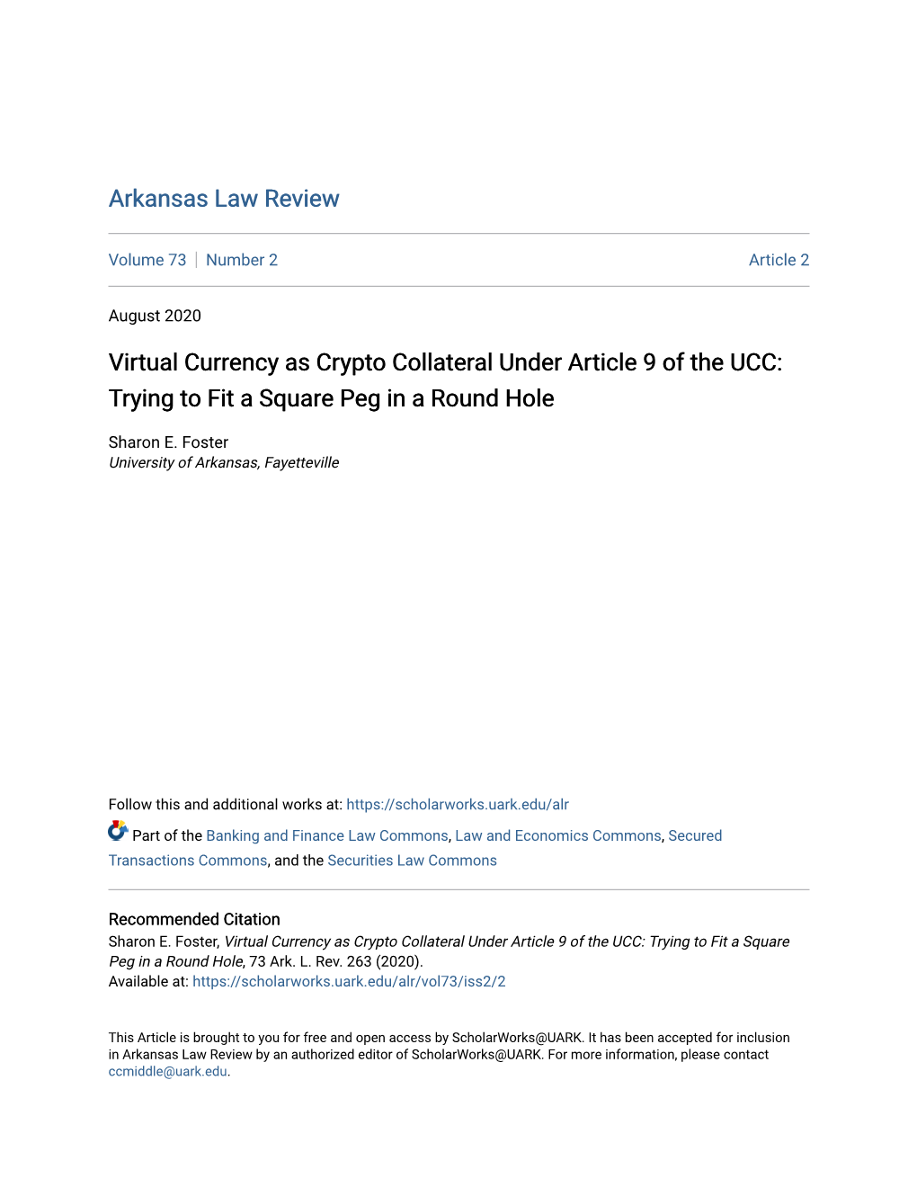 Virtual Currency As Crypto Collateral Under Article 9 of the UCC: Trying to Fit a Square Peg in a Round Hole