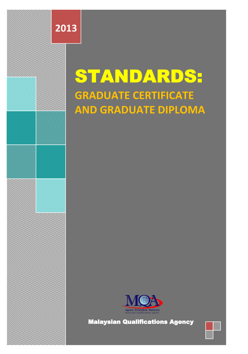 Standards for Graduate Certificate and Graduate Diploma