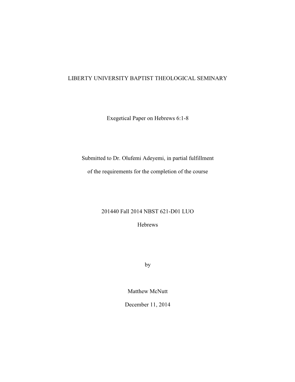 Exegetical Paper on Hebrews 6:1-8