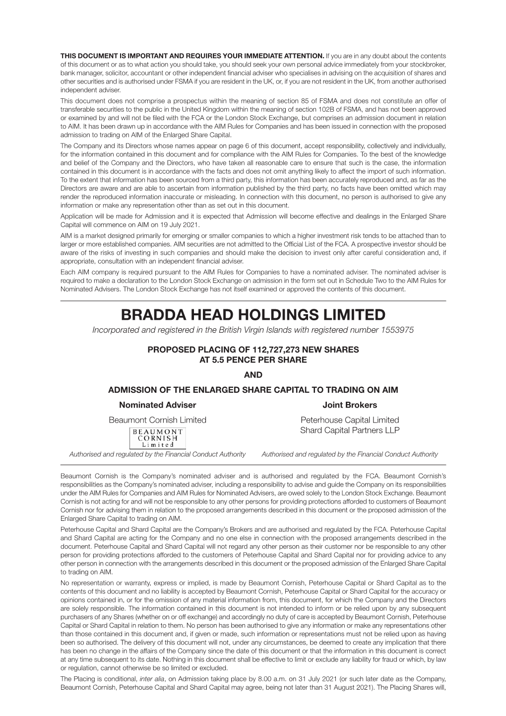 Bradda Head Holdings Limited and Beaumont Cornish Limited