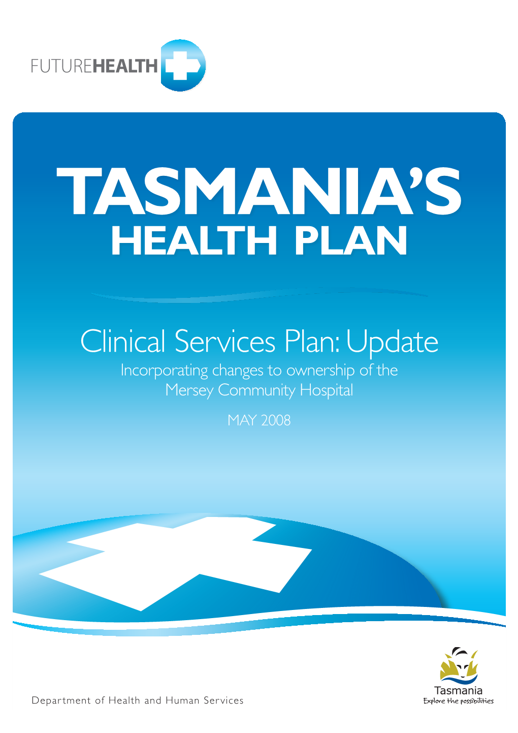 The Clinical Services Plan Update 2008