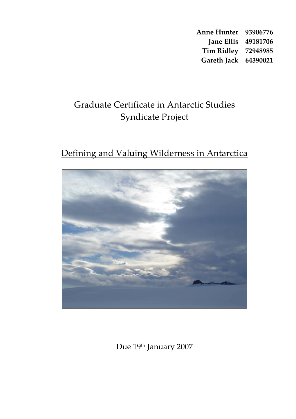 Graduate Certificate in Antarctic Studies Syndicate Project Defining