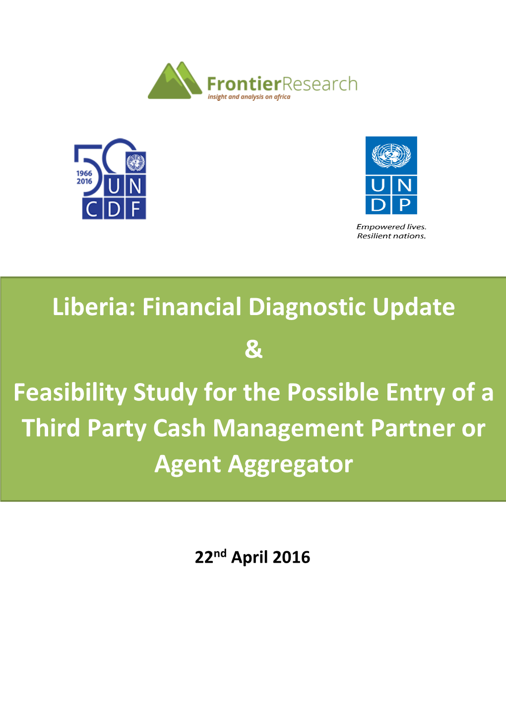 Liberia: Financial Diagnostic Update & Feasibility Study for the Possible