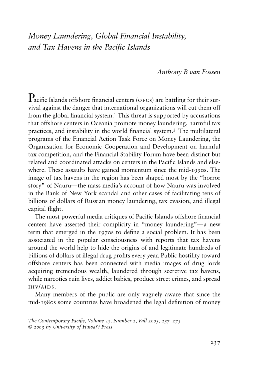 Money Laundering, Global Financial Instability, and Tax Havens in the Paciﬁc Islands