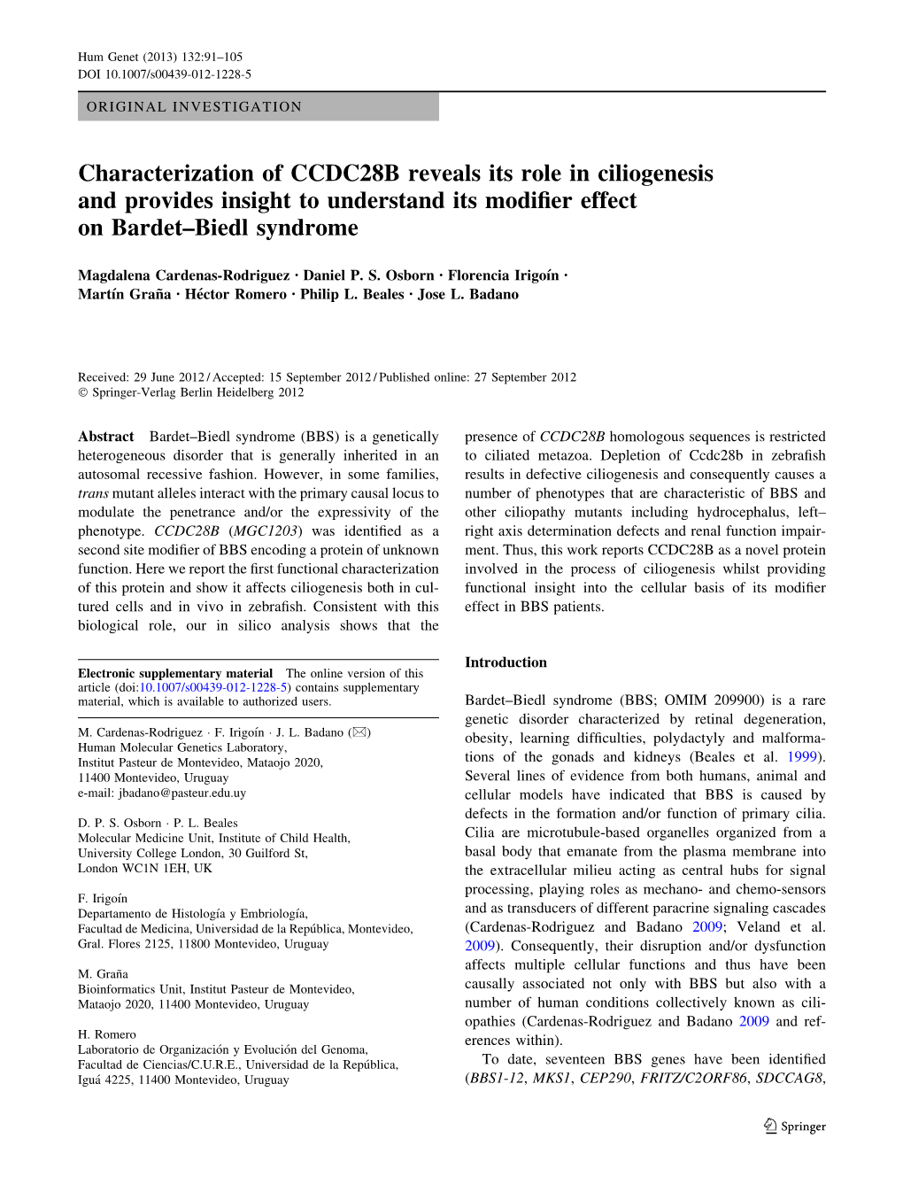 Characterization of CCDC28B Reveals Its Role in Ciliogenesis and Provides Insight to Understand Its Modiﬁer Effect on Bardet–Biedl Syndrome