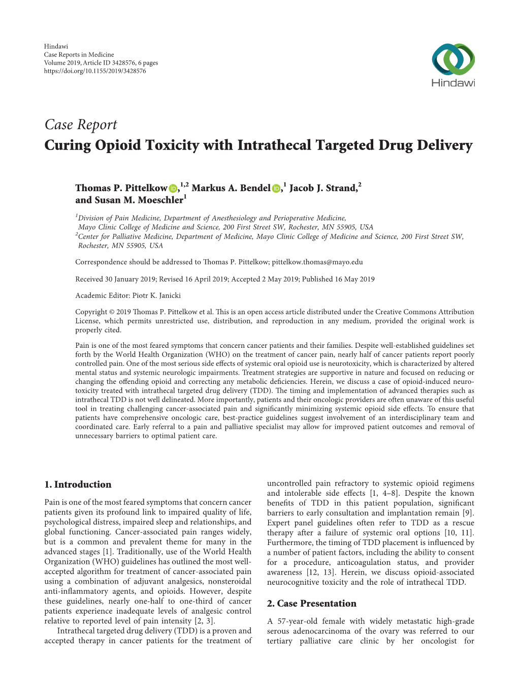 Case Report Curing Opioid Toxicity with Intrathecal Targeted Drug Delivery