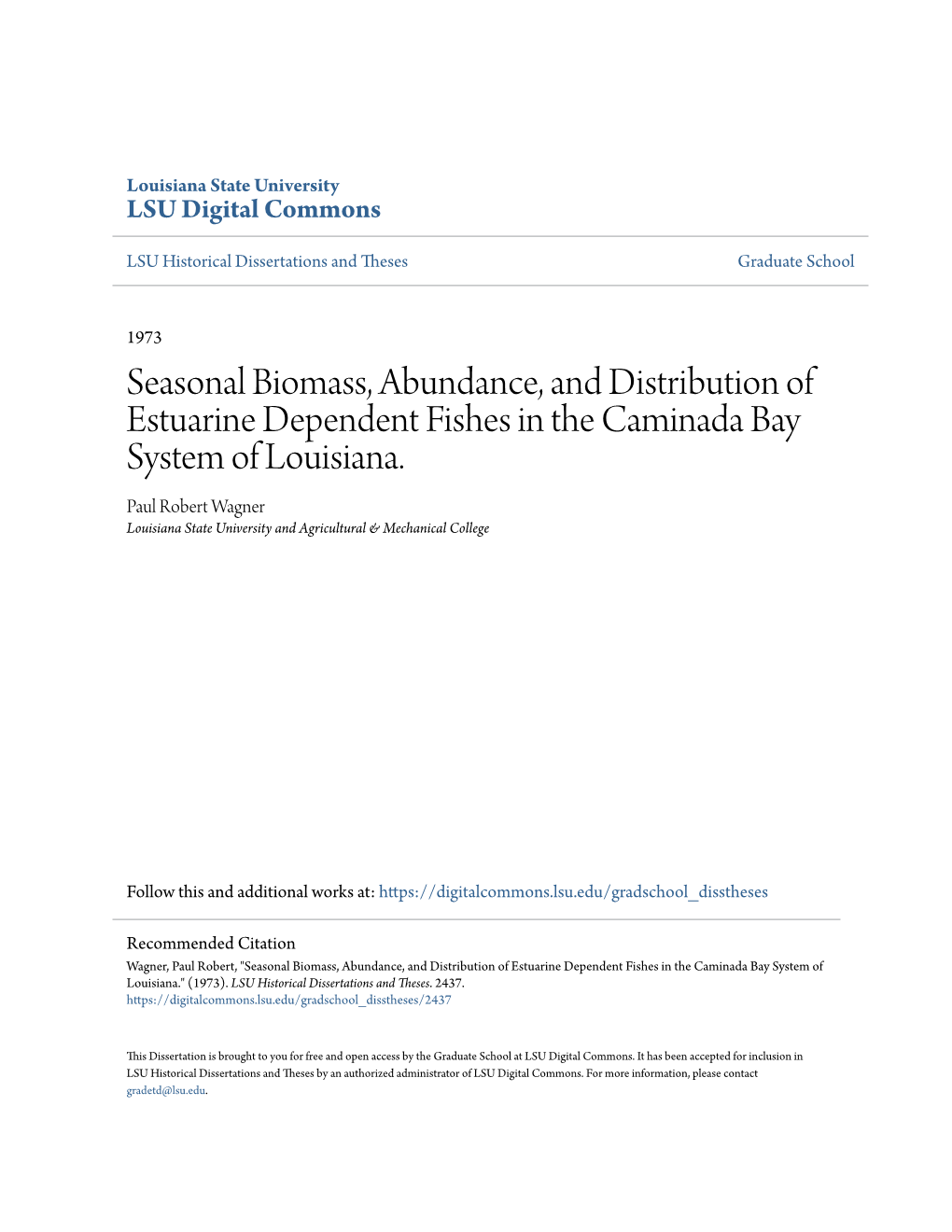 Seasonal Biomass, Abundance, and Distribution of Estuarine Dependent Fishes in the Caminada Bay System of Louisiana