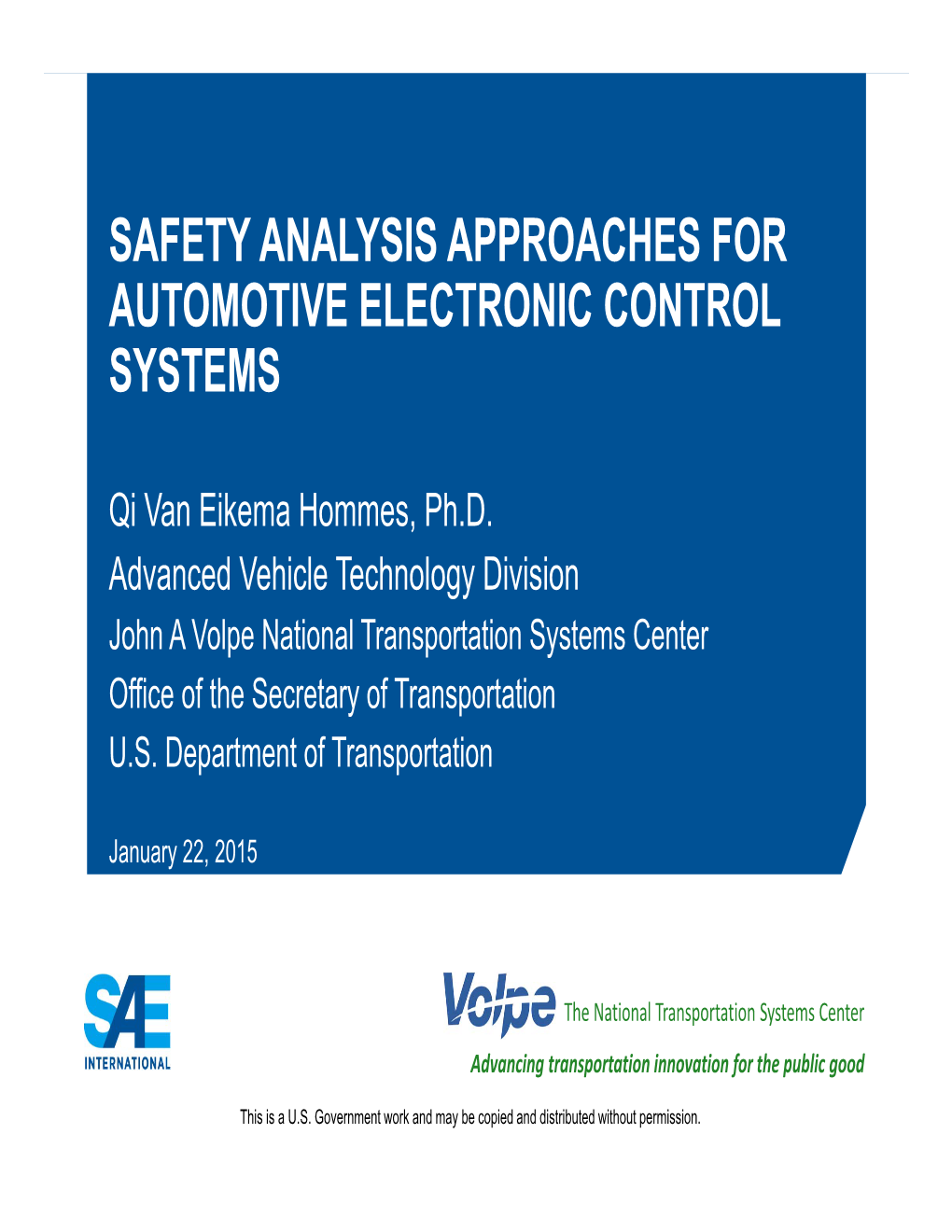 Safety Analysis Approaches for Automotive Electronic Control Systems