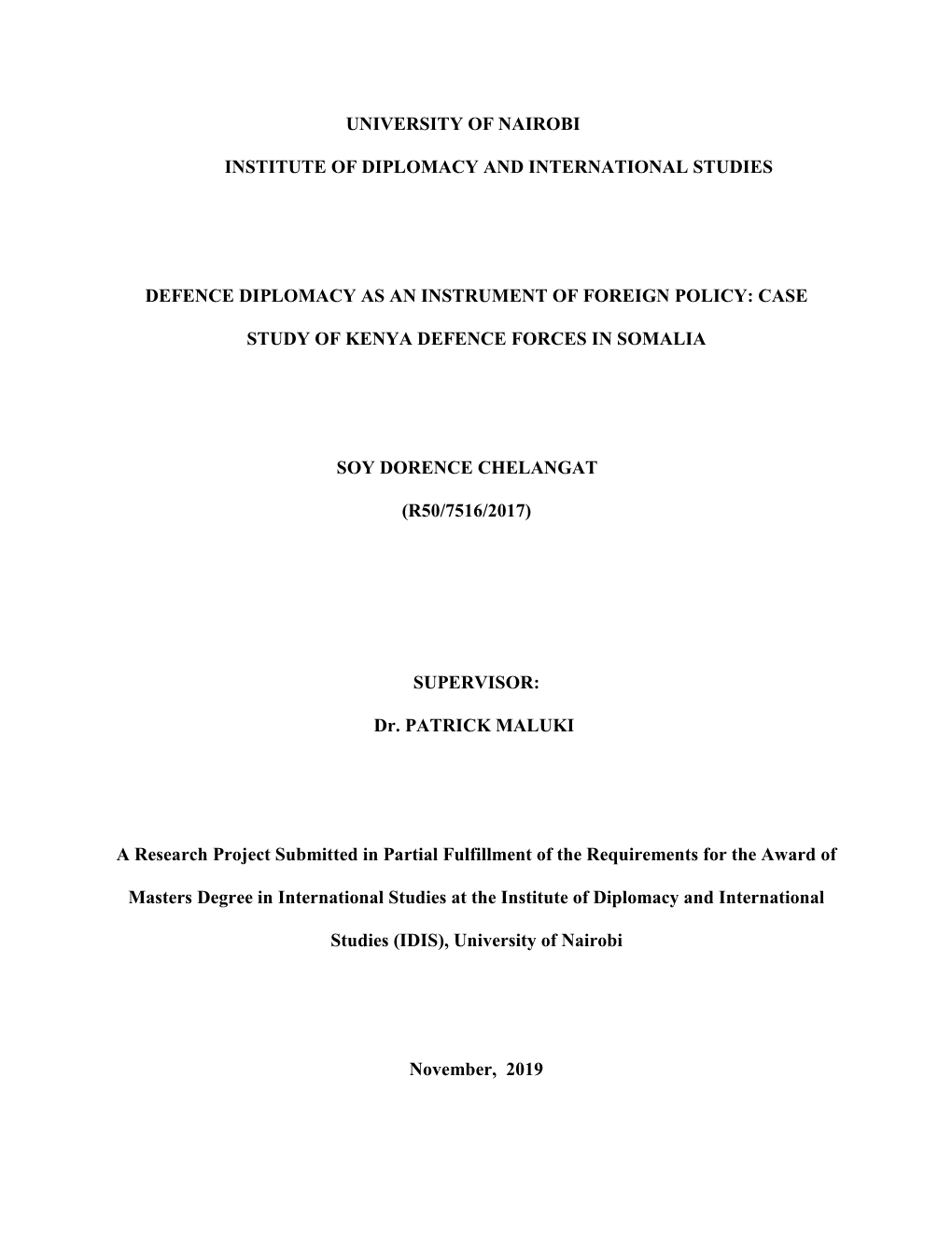 Defence Diplomacy As an Instrument of Foreign Policy: Case Study of Kenya Defence Forces in Somalia