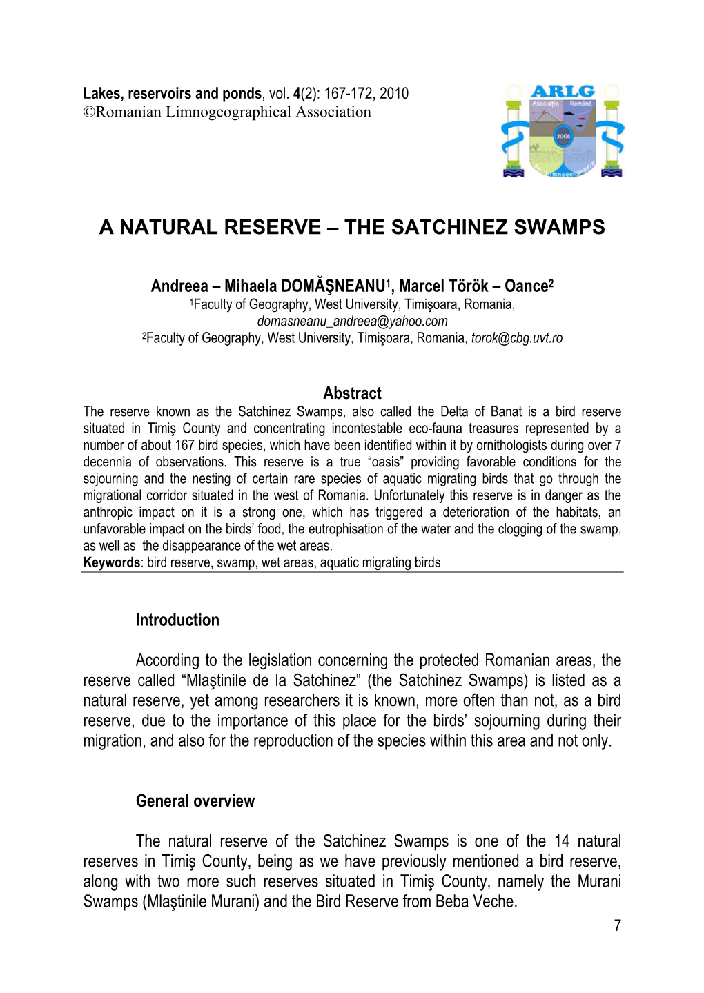 A Natural Reserve – the Satchinez Swamps