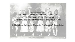 'National' and Character Dances in Late-Romantic Divertissement and Their Relationship with Baroque Suite