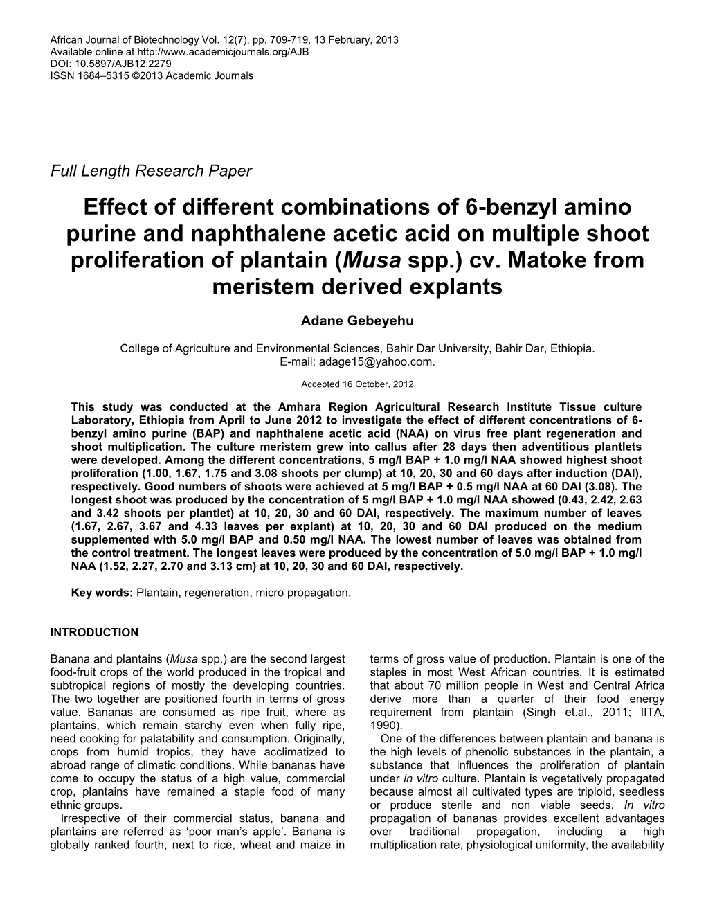 Effect of Different Combinations of 6-Benzyl Amino Purine and Naphthalene Acetic Acid on Multiple Shoot Proliferation of Plantain (Musa Spp.) Cv