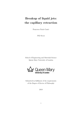 Breakup of Liquid Jets: the Capillary Retraction