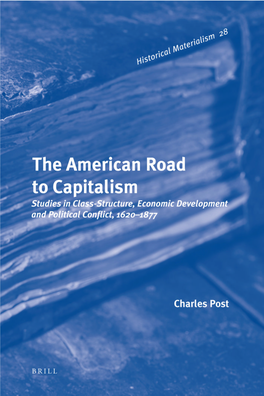 American Road to Capitalism Historical Materialism Book Series