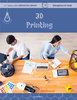 3D Printing Becomes Part of Our Everyday Lives