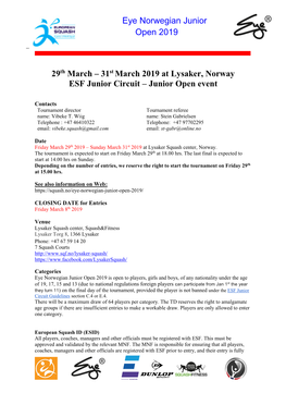 Eye Norwegian Junior Open 2019 29Th March – 31St March 2019 at Lysaker, Norway ESF Junior Circuit – Junior Open Event