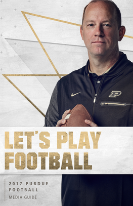 FOOTBALL 2017 Boilermakers at a Glance