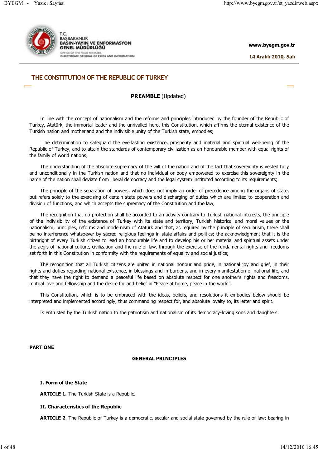 Turkish Constitution, the Last Paragraph of Article 67 of the Constitution Shall Not Be Applied to the Provisions of Parliamentary Elections Law No