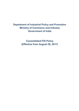 Consolidated FDI Policy (Effective August 28, 2017)