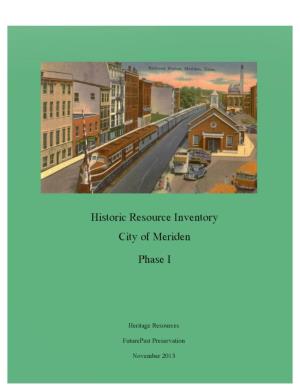 Historic and Architectural Resources Inventory for the City of Meriden, Connecticut, Phase I Study