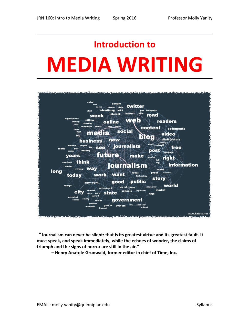 JRN 160: Intro to Media Writingspring 2016Professor Molly Yanity