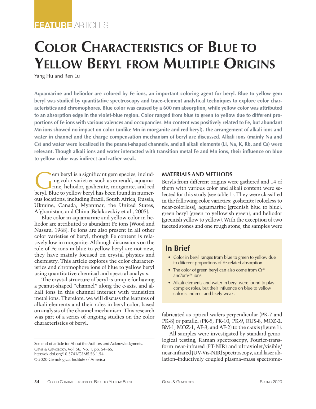 COLOR CHARACTERISTICS of BLUE to YELLOW BERYL from MULTIPLE ORIGINS Yang Hu and Ren Lu