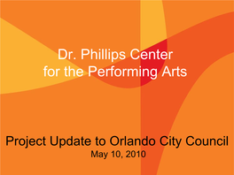Dr. P. Phillips Orlando Performing Arts Center