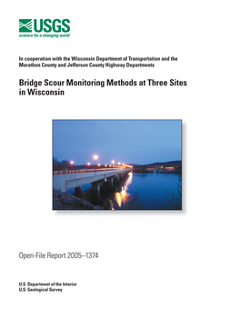 Bridge Scour Monitoring Methods at Three Sites in Wisconsin