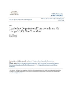 Leadership, Organizational Turnarounds, and Gil Hodges's 1969 New York Mets John Rebecchi Walden University