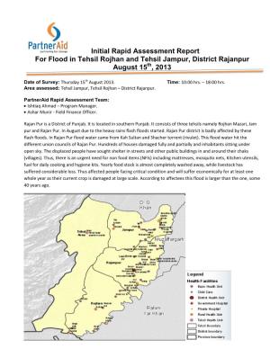 Initial Rapid Assessment Report for Flood in Tehsil Rojhan and Tehsil Jampur, District Rajanpur August 15 , 2013