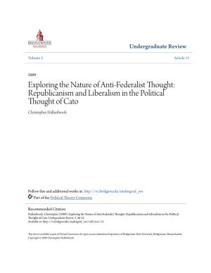 Exploring the Nature of Anti-Federalist Thought: Republicanism and Liberalism in the Political Thought of Cato Christopher Hallenbrook
