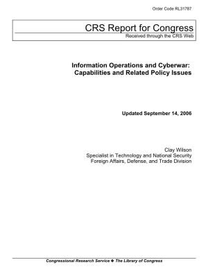 Information Operations and Cyberwar: Capabilities and Related Policy Issues