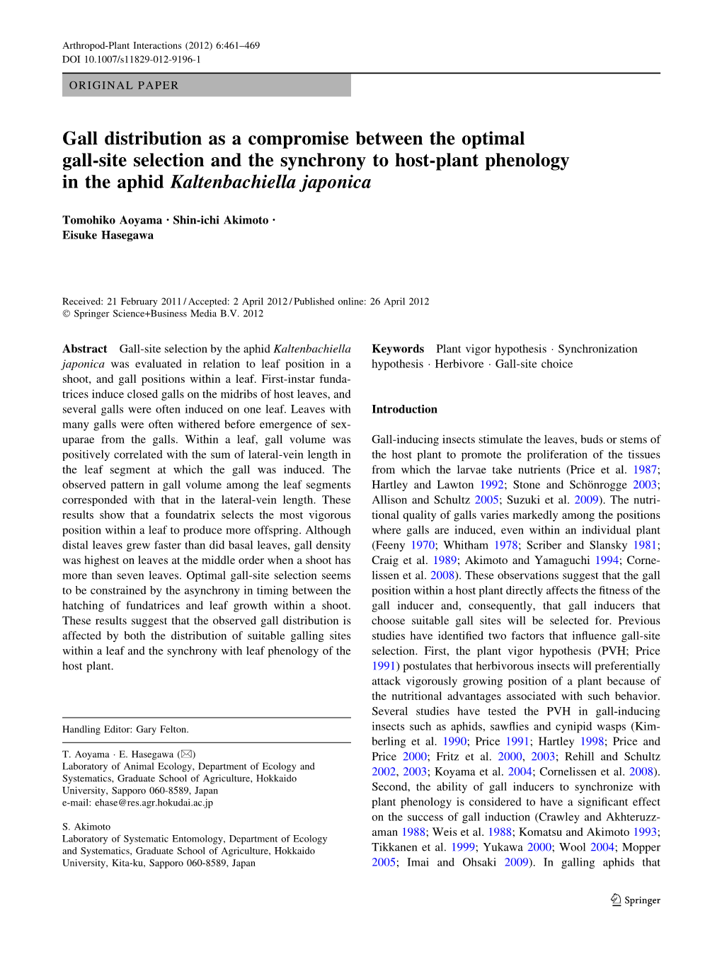 Gall Distribution As a Compromise Between the Optimal Gall-Site Selection and the Synchrony to Host-Plant Phenology in the Aphid Kaltenbachiella Japonica