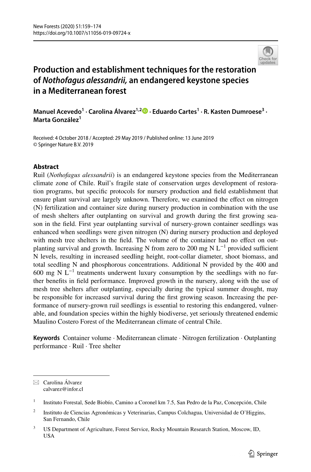 Production and Establishment Techniques for the Restoration of Nothofagus Alessandrii, an Endangered Keystone Species in a Mediterranean Forest