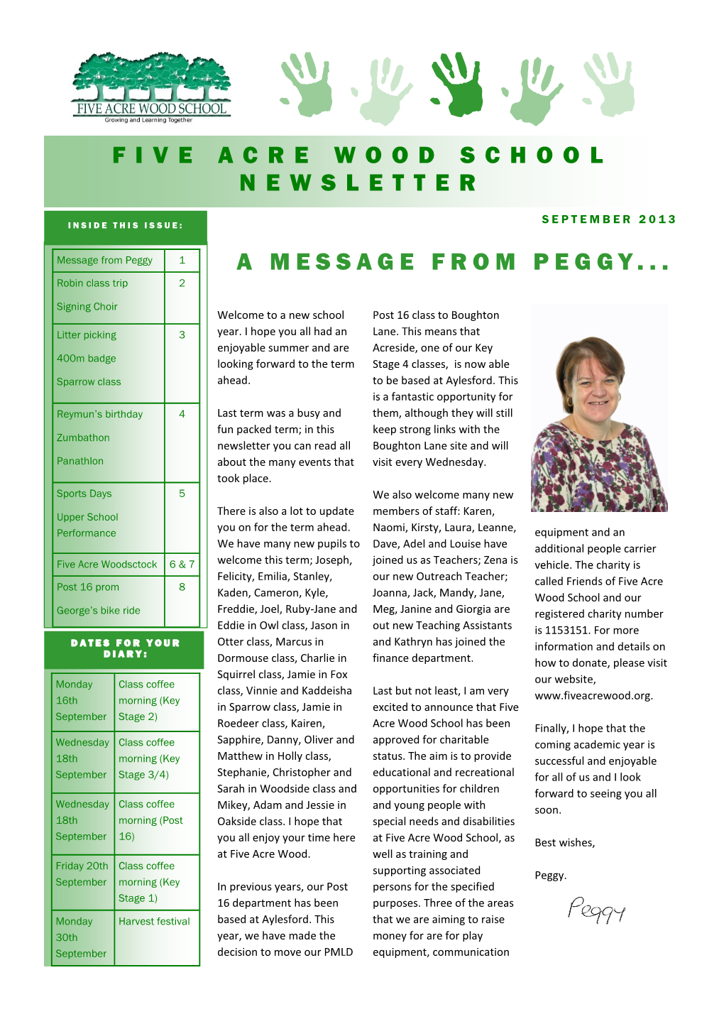 A Message from Peggy... Five Acre Wood School