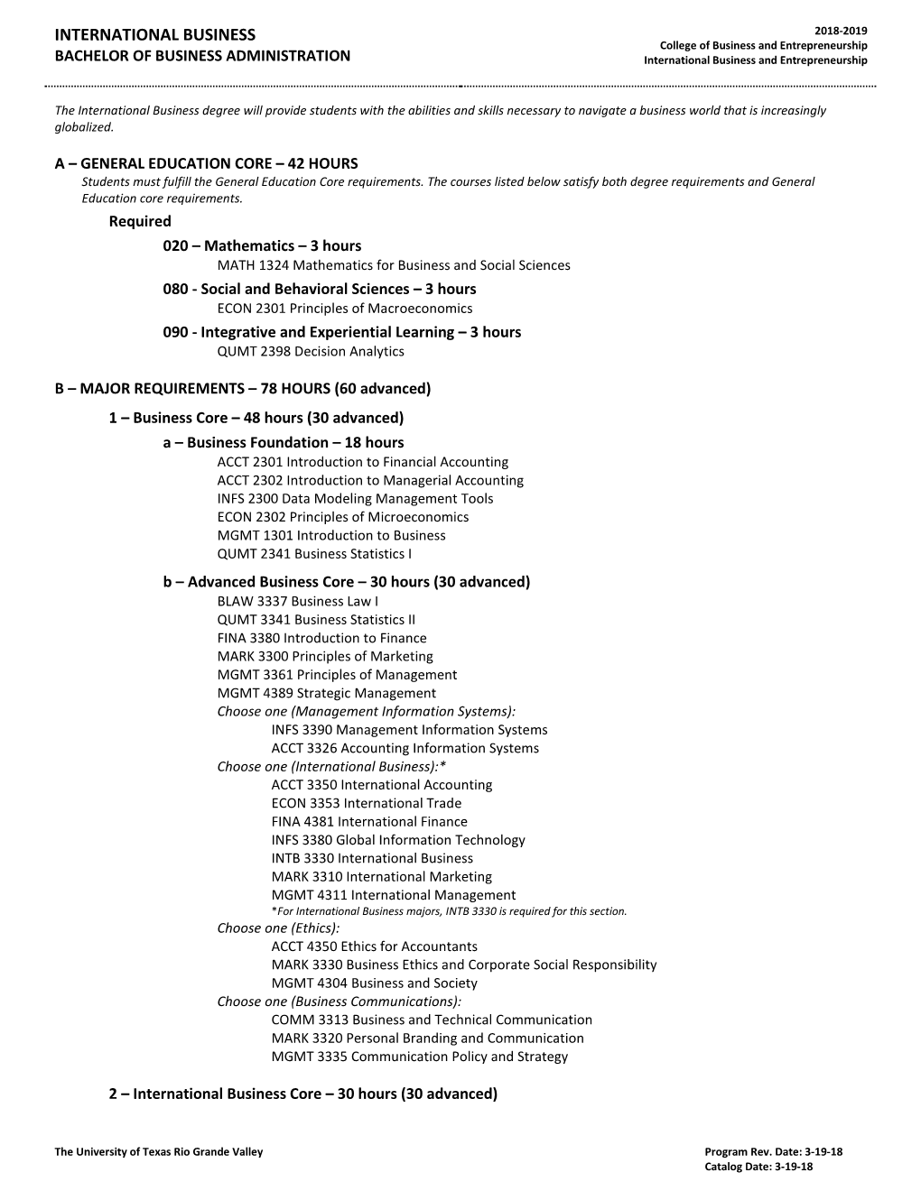 INTERNATIONAL BUSINESS 2018-2019 College of Business and Entrepreneurship BACHELOR of BUSINESS ADMINISTRATION International Business and Entrepreneurship