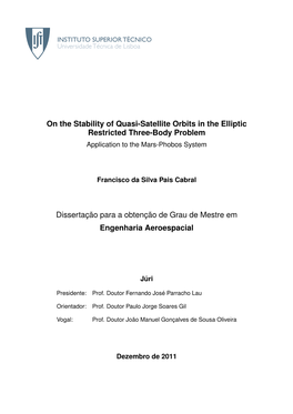 On the Stability of Quasi-Satellite Orbits in the Elliptic Restricted Three-Body Problem Dissertação Para a Obtenção De Grau