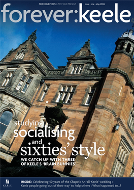 Studying, Socialising Sixties’And Style We Catch up with Three of Keele’S ‘Brain Bunnies’