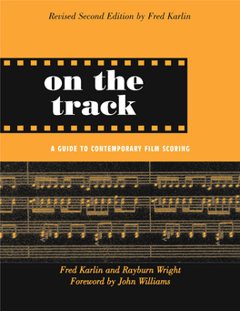 ON the TRACK on the TRACK a GUIDE to CONTEMPORARY FILM SCORING Second Edition