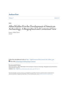 Alfred Kidder II in the Development of American Archaeology: a Biographical and Contextual View Karen L