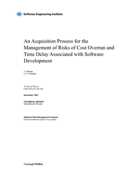 An Acquisition Process for the Management of Risks of Cost Overrun and Time Delay Associated with Software Development