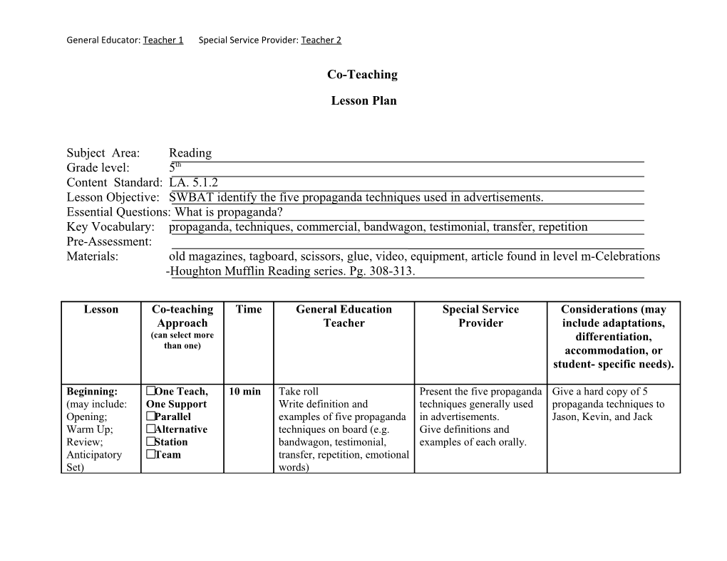 General Educator: Teacher 1 Special Service Provider: Teacher 2