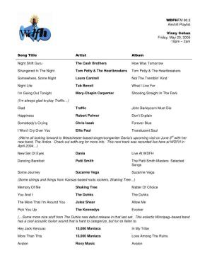 W DFHFM 90.3 Airshift Playlist Vinny Cohan Friday, May 20, 2005 10Pm